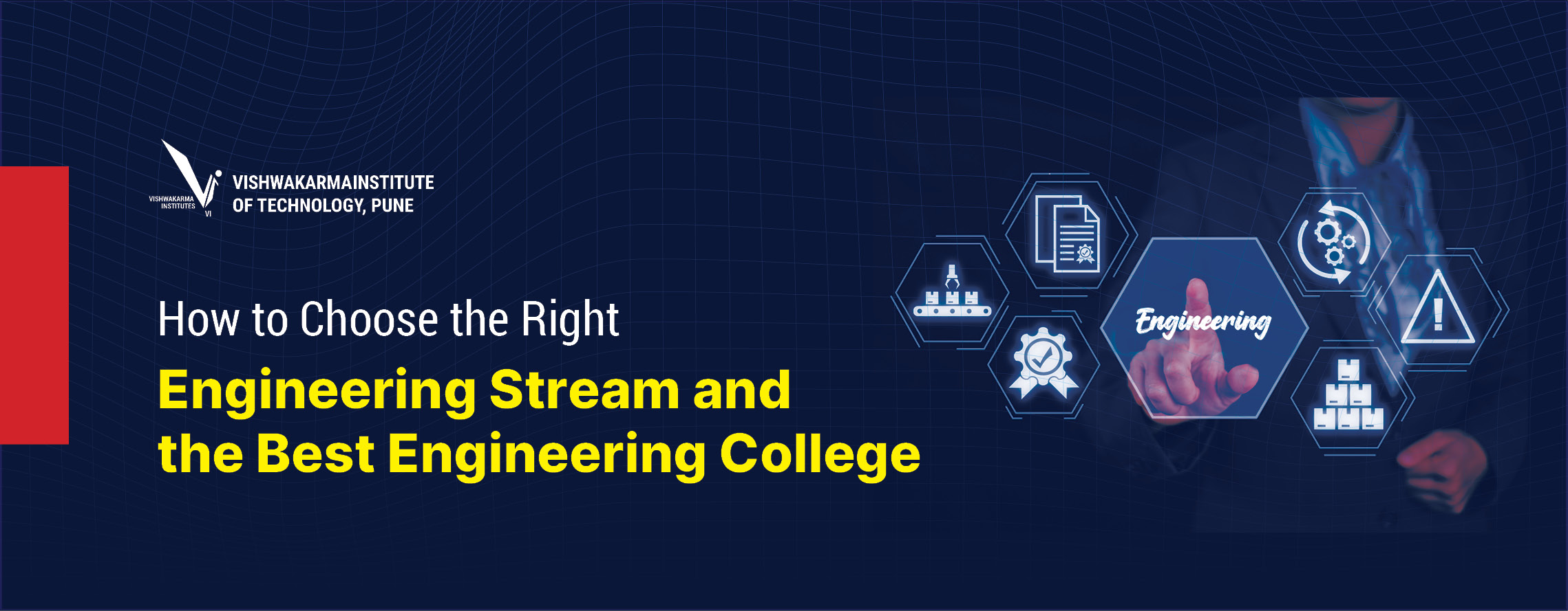 How to Choose the Right Engineering Stream and the Best Engineering College